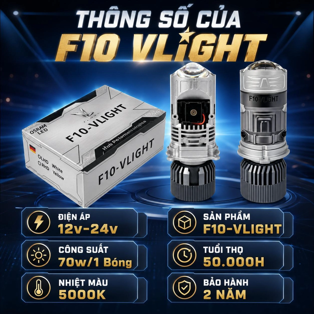 ĐÈN F10 VLIGHT -CÔNG SUẤT 70W - BH 2 NĂM